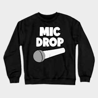 Mic Drop (light) Crewneck Sweatshirt